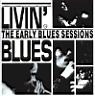 The Early Blues Sessions