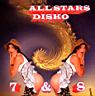 ALL STARS DISCO 7 & 8